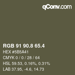 カラーコード: RGB 91 90.8 65.4 | qconv.com