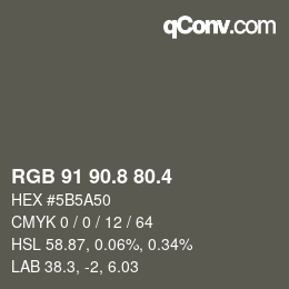 カラーコード: RGB 91 90.8 80.4 | qconv.com