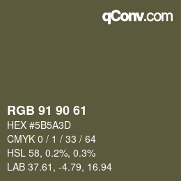 Color code: RGB 91 90 61 | qconv.com