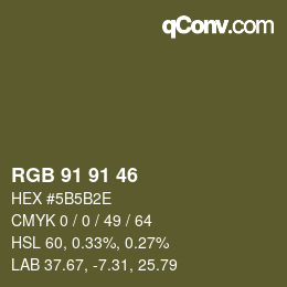 Color code: RGB 91 91 46 | qconv.com