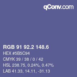 カラーコード: RGB 91 92.2 148.6 | qconv.com