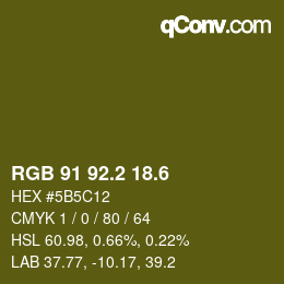 カラーコード: RGB 91 92.2 18.6 | qconv.com