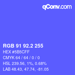 カラーコード: RGB 91 92.2 255 | qconv.com