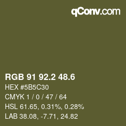 カラーコード: RGB 91 92.2 48.6 | qconv.com