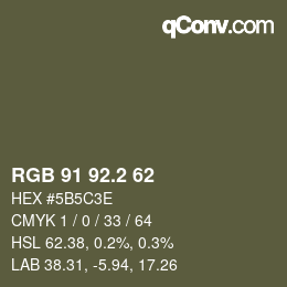 カラーコード: RGB 91 92.2 62 | qconv.com