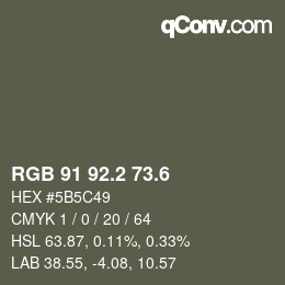 カラーコード: RGB 91 92.2 73.6 | qconv.com