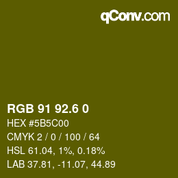 カラーコード: RGB 91 92.6 0 | qconv.com