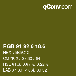 カラーコード: RGB 91 92.6 18.6 | qconv.com