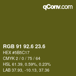 カラーコード: RGB 91 92.6 23.6 | qconv.com