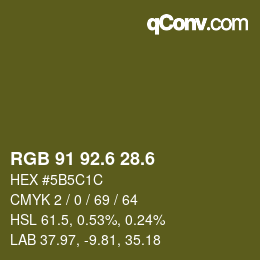 カラーコード: RGB 91 92.6 28.6 | qconv.com