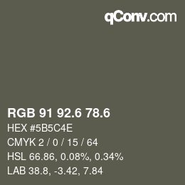 カラーコード: RGB 91 92.6 78.6 | qconv.com