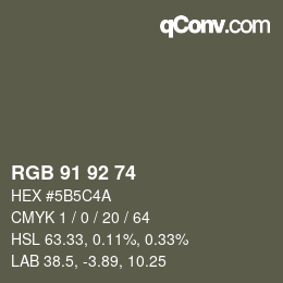 カラーコード: RGB 91 92 74 | qconv.com