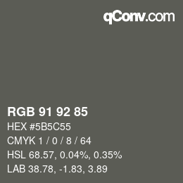 カラーコード: RGB 91 92 85 | qconv.com