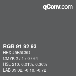 カラーコード: RGB 91 92 93 | qconv.com