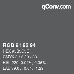 カラーコード: RGB 91 92 94 | qconv.com