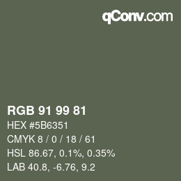 颜色代码: RGB 91 99 81 | qconv.com