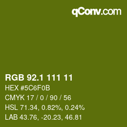 カラーコード: RGB 92.1 111 11 | qconv.com
