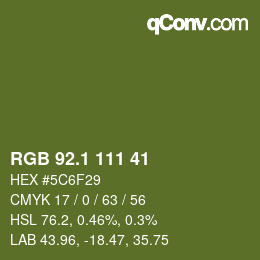 カラーコード: RGB 92.1 111 41 | qconv.com