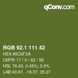カラーコード: RGB 92.1 111 42 | qconv.com