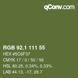 カラーコード: RGB 92.1 111 55 | qconv.com