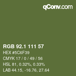 カラーコード: RGB 92.1 111 57 | qconv.com