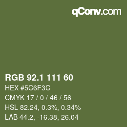 カラーコード: RGB 92.1 111 60 | qconv.com