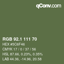 カラーコード: RGB 92.1 111 70 | qconv.com
