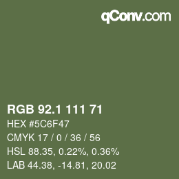 カラーコード: RGB 92.1 111 71 | qconv.com