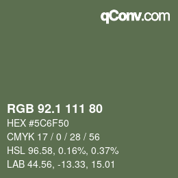 カラーコード: RGB 92.1 111 80 | qconv.com