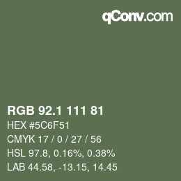 カラーコード: RGB 92.1 111 81 | qconv.com