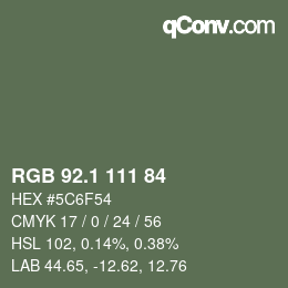 カラーコード: RGB 92.1 111 84 | qconv.com