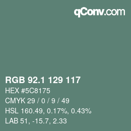 カラーコード: RGB 92.1 129 117 | qconv.com
