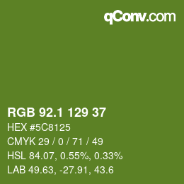 カラーコード: RGB 92.1 129 37 | qconv.com