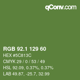カラーコード: RGB 92.1 129 60 | qconv.com