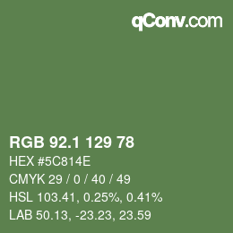 カラーコード: RGB 92.1 129 78 | qconv.com