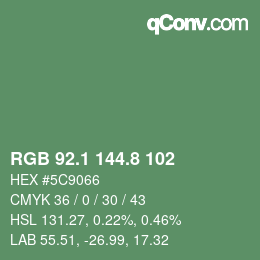 カラーコード: RGB 92.1 144.8 102 | qconv.com