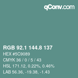 カラーコード: RGB 92.1 144.8 137 | qconv.com