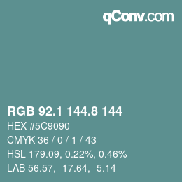 カラーコード: RGB 92.1 144.8 144 | qconv.com