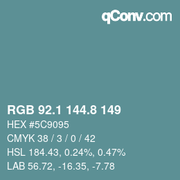 カラーコード: RGB 92.1 144.8 149 | qconv.com