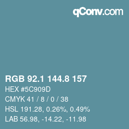 カラーコード: RGB 92.1 144.8 157 | qconv.com