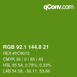 カラーコード: RGB 92.1 144.8 21 | qconv.com
