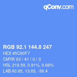 カラーコード: RGB 92.1 144.8 247 | qconv.com