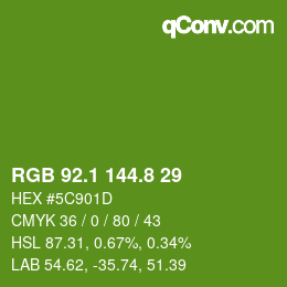 カラーコード: RGB 92.1 144.8 29 | qconv.com