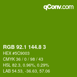 カラーコード: RGB 92.1 144.8 3 | qconv.com