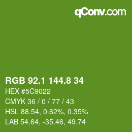 カラーコード: RGB 92.1 144.8 34 | qconv.com