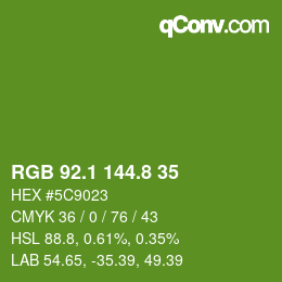 カラーコード: RGB 92.1 144.8 35 | qconv.com