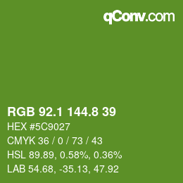 カラーコード: RGB 92.1 144.8 39 | qconv.com