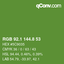 カラーコード: RGB 92.1 144.8 53 | qconv.com