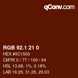 カラーコード: RGB 92.1 21 0 | qconv.com