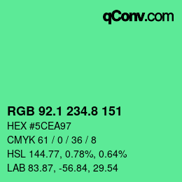 カラーコード: RGB 92.1 234.8 151 | qconv.com